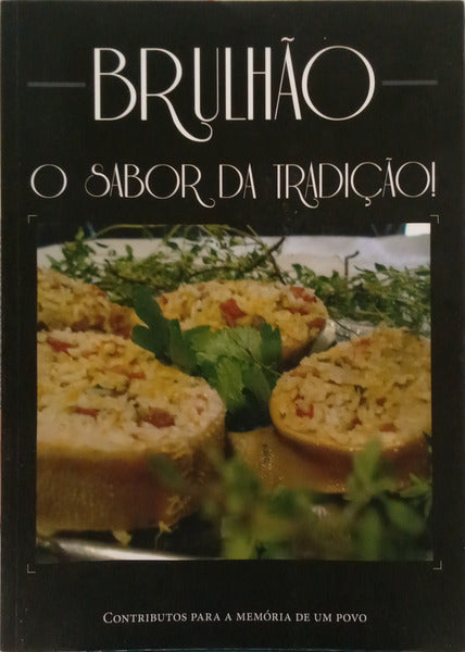ANDRADE. (Jorge) BRULHÃO: O SABOR DA TRADIÇÃO.