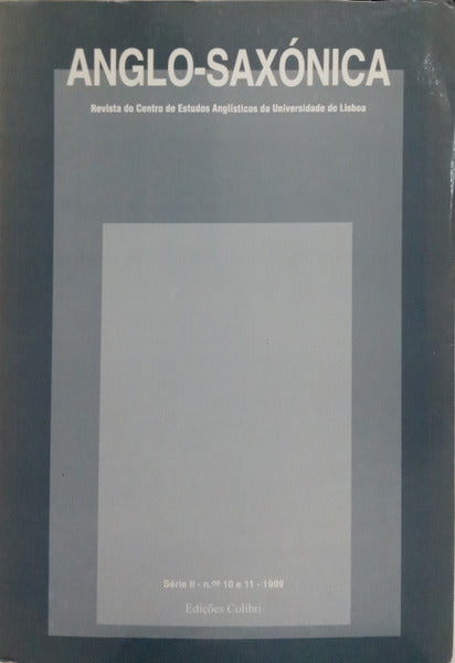 ANGLO-SAXÓNICA, SÉRIE II, NÚMEROS 10/11, 1999.