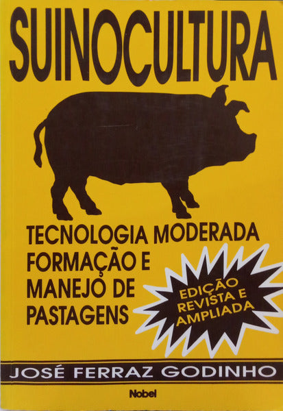 FERRAZ GODINHO. (José) SUINOCULTURA.