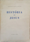 PAÇO D'ARCOS. (Anrique) HISTÓRIA DE JESUS.