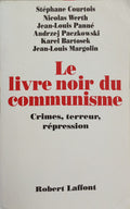 COURTOIS. (Stéphane) e outros. LE LIVRE NOIR DU COMMUNISME.