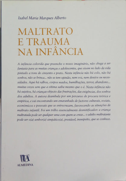 MARQUES ALBERTO. (Isabel Maria) MALTRATO E TRAUMA NA INFÂNCIA.