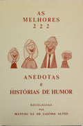 MELHORES (AS) 222 ANEDOTAS E HISTÓRIAS DE HUMOR.