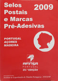 ESPECIALIZADO. SELOS POSTAIS E MARCAS PRÉ-ADESIVAS: PORTUGAL, AÇORES, MADEIRA. [25.ª EDIÇÃO]
