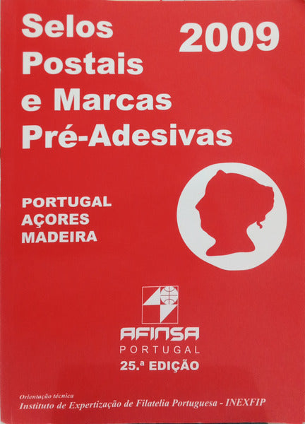 ESPECIALIZADO. SELOS POSTAIS E MARCAS PRÉ-ADESIVAS: PORTUGAL, AÇORES, MADEIRA. [25.ª EDIÇÃO]