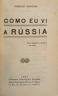 SANTOS. (Carlos) COMO EU VI A RÚSSIA.
