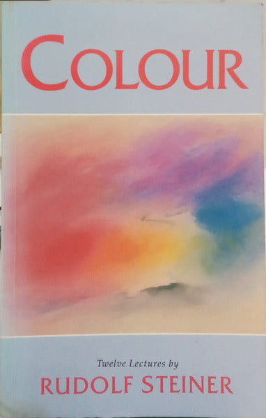 STEINER. (Rudolf) COLOUR.