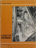 ESPINOSA. (Fernanda) ESCRITOS HISTÓRICOS.