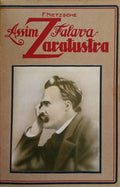NIETZSCHE. (Friedrich Wilhelm) ASSIM FALAVA ZARATUSTRA.