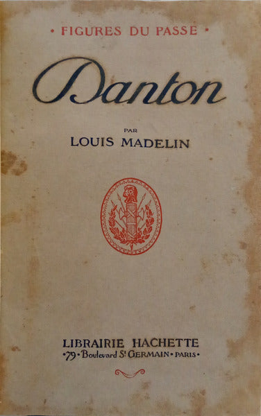 MADELIN. (Louis) DANTON.