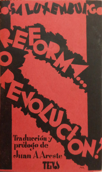 LUXEMBURGO. (Rosa) REFORMA... O REVOLUCIÓN?