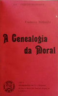 NIETZSCHE. (Friedrich Wilhelm) A GENEALOGIA DA MORAL.
