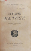 TOLSTOI. (Leon) ULTIMAS PALAVRAS.