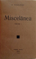 TEIXEIRA-GOMES. (Manuel) MISCELÂNEA. CARNAVAL LITERÁRIO. [2 VOLS.]