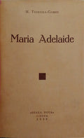 TEIXEIRA-GOMES. (Manuel) MARIA ADELAIDE.