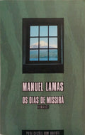 OS DIAS DE MISSIRÁ. [1.ª EDIÇÃO, DEDICATÓRIA]