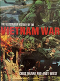 THE ILLUSTRATED HISTORY OF THE VIETNAM WAR.