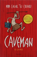 CAVEMAN, O LIVRO. [1.ª EDIÇÃO]