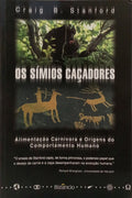 OS SÍMIOS CAÇADORES.