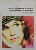 AVALIAÇÃO PSICOLÓGICA. [1.ª EDIÇÃO]
