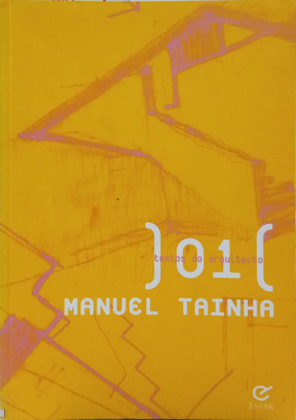 TEXTOS DO ARQUITECTO, MANUEL TAINHA. [DEDICATÓRIA]
