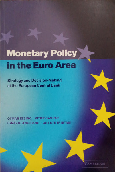 MONETARY POLICY IN THE EURO AREA.
