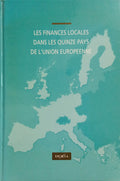 LES FINANCES LOCALES DANS LES QUINZE PAYS DE L'UNION EUROPEENE.