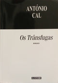 OS TRÂNSFUGAS.