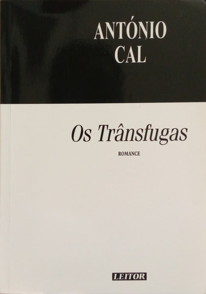 OS TRÂNSFUGAS.