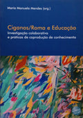 MENDES. (Maria Manuela) CIGANOS/ROMA E EDUCAÇÃO.