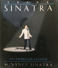 SINATRA. (Nancy) FRANK SINATRA, AN AMERICAN LEGEND. [SEM CD'S]