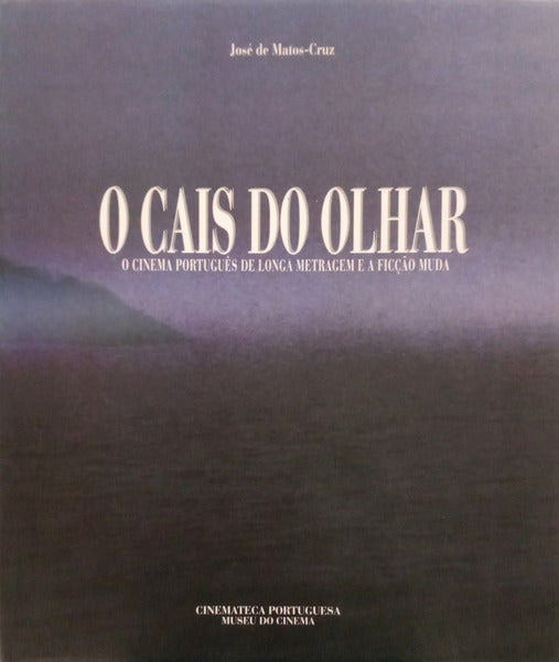 MATOS CRUZ. (José de) O CAIS DO OLHAR. [DEDICATÓRIA]