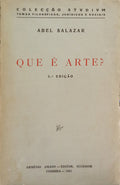 SALAZAR. (Abel) QUE É ARTE? [3.ª EDIÇÃO]