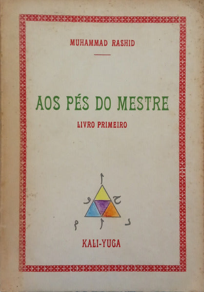 RASHID. (Muhammad) AOS PÉS DO MESTRE.