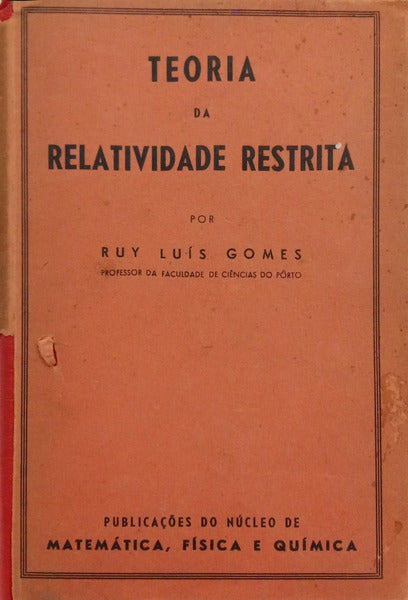 GOMES. (Ruy Luís) TEORIA DA RELATIVIDADE RESTRITA.
