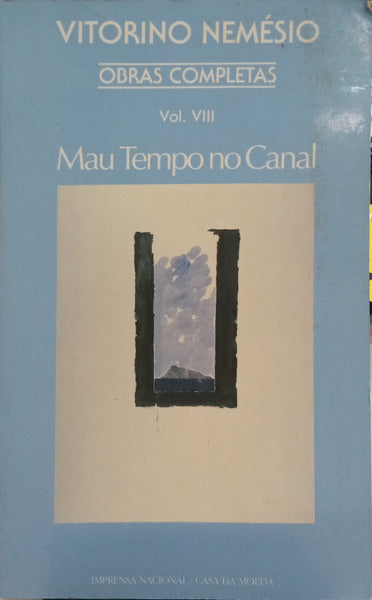 NEMÉSIO. (Vitorino) MAU TEMPO NO CANAL. [7.ª EDIÇÃO]