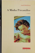 MARTINHO. (José) A MINHA PSICANÁLISE. [2.ª EDIÇÃO]