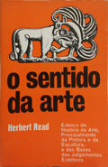READ. (Herbert) O SENTIDO DA ARTE. [3.ª EDIÇÃO]