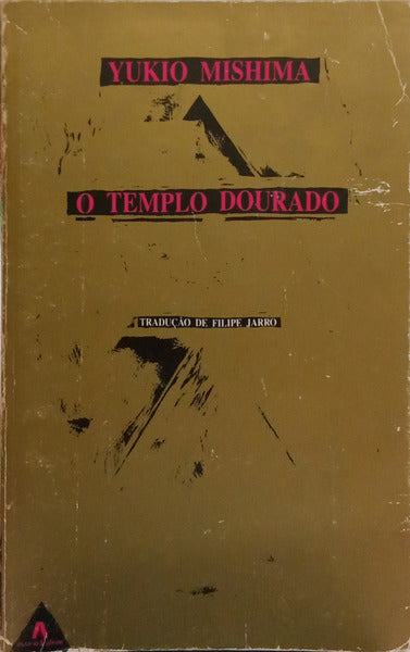 MISHIMA. (Yukio) O TEMPLO DOURADO.