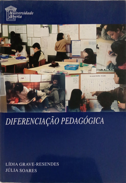 GRAVE-RESENDES. (Lídia) e Júlia Soares. DIFERENCIAÇÃO PEDAGÓGICA.