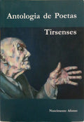 NASCIMENTO AFONSO. ANTOLOGIA DE POETAS TIRSENSES.
