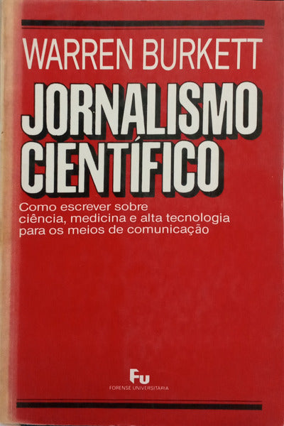 BURKETT. (Warren) JORNALISMO CIENTÍFICO.