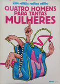 ALVIM. (Fernando) et al. QUATRO HOMENS PARA TANTAS MULHERES.