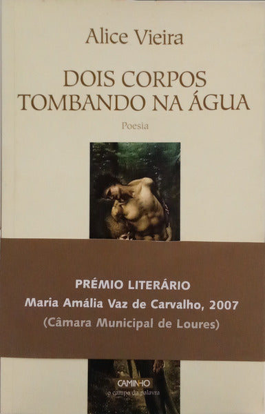 VIEIRA. (Alice) DOIS CORPOS TOMBANDO NA ÁGUA. [DEDICATÓIRA E TARJA]
