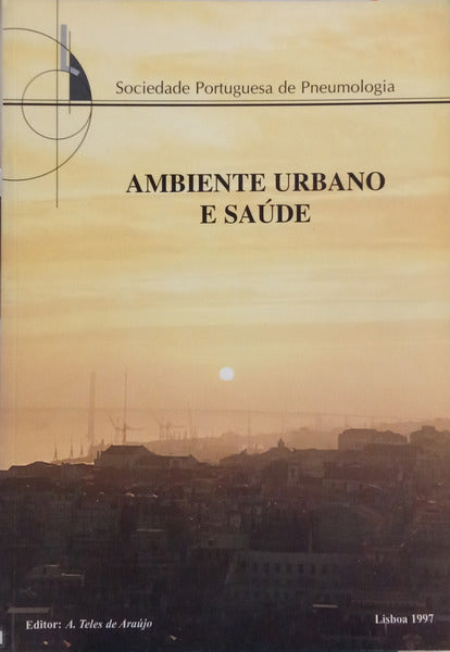 AMBIENTE URBANO E SAÚDE.
