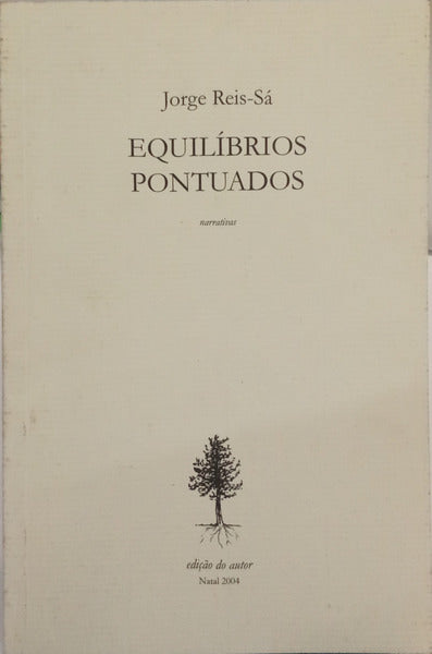 REIS-SÁ. (Jorge) EQUILÍBRIOS PONTUADOS. [DEDICATÓRIA]