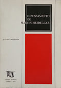 RESWEBER. (Jean-Paul) O PENSAMENTO DE MARTIN HEIDEGGER.