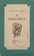 TAVARES RODRIGUES. (Urbano) A SAMARRA.
