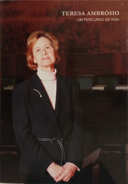 MIGUÉNS. (Manuel) e Maria José Rau. TERESA AMBRÓSIO, UM PERCURSO DE VIDA.