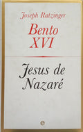 RATZINGER. (Joseph) JESUS DE NAZARÉ. [2.ª EDIÇÃO]